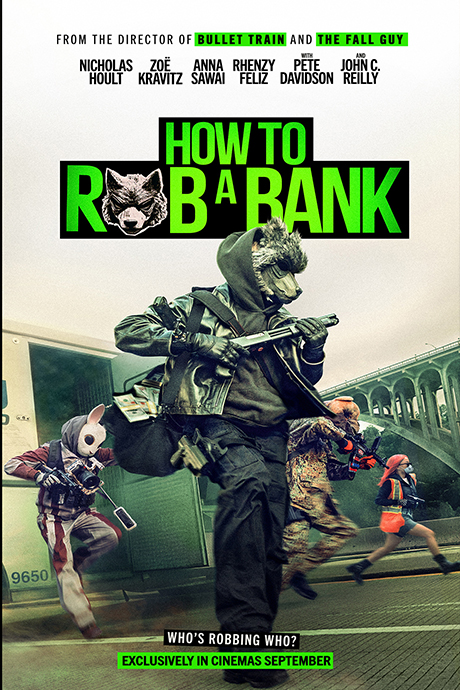 How to Rob a Bank