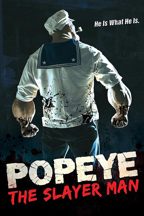 Popye The Slayer Man