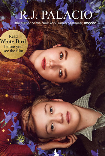 White Bird: A Wonder Story